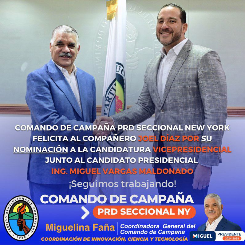 Comando de Campaña PRD Seccional NY, felicita al compañero Joel Díaz por su nominación a la candidatura vicepresidencial